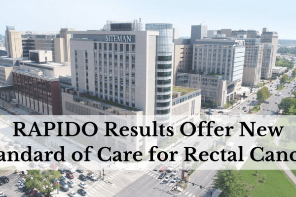 RAPIDO Results Offer New Standard of Care for Rectal Cancer