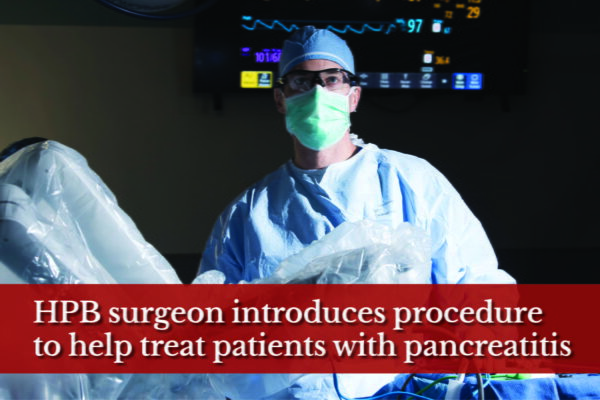 There is an Option: Treating Pancreatitis with Islet Auto-Transplant