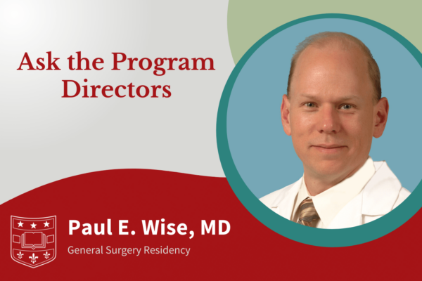Ask the Program Directors: Paul Wise, MD