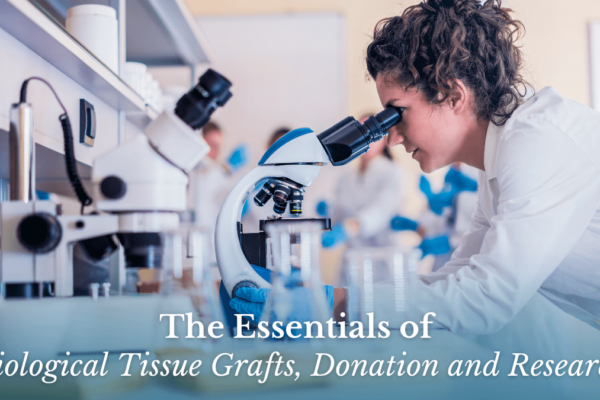 The Essentials of Biological Tissue Grafts, Donation and Research at Washington University