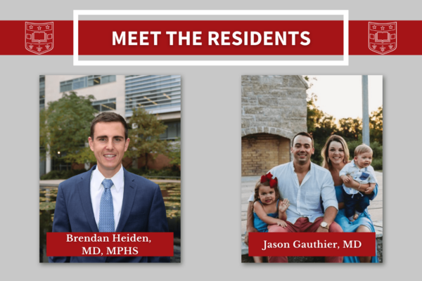 Meet the Residents: Brendan Heiden and Jason Gauthier, Thoracic Surgeons