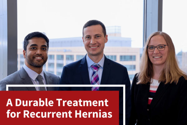 A Durable Treatment for Recurrent Hernias