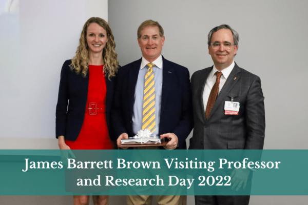 James Barrett Brown Visiting Professor and Research Day 2022