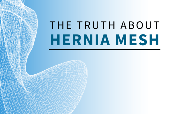 The truth about hernia mesh