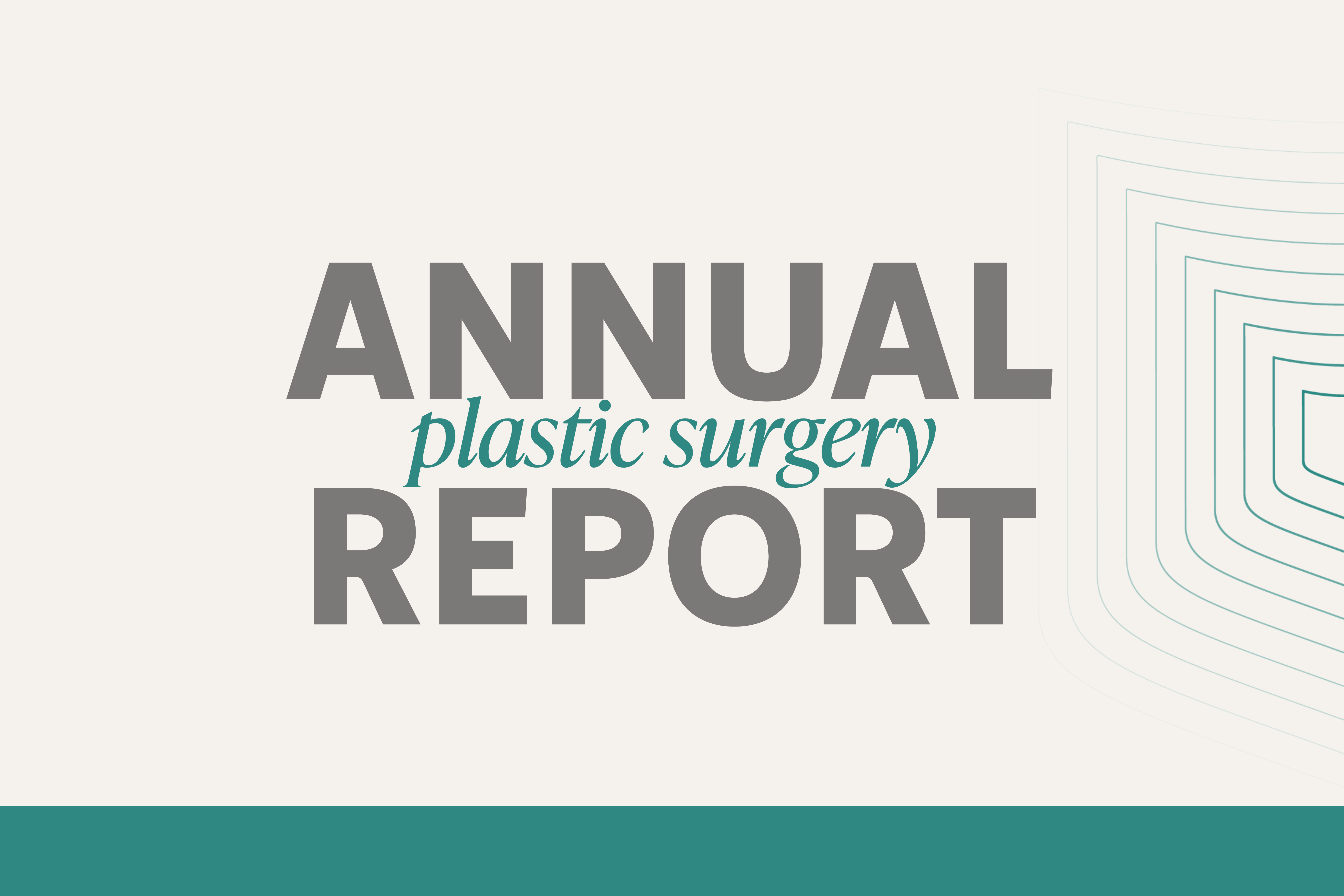 Division of Plastic & Reconstructive Surgery | 2025 Annual Report