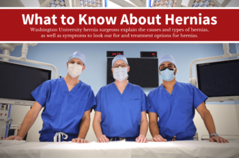 Surgeons Jeffrey Blatnik, MD, Sara Holden, MD, and Arnab Majumder, MD, in an operating room with text overlay that reads: "What to know about hernias."