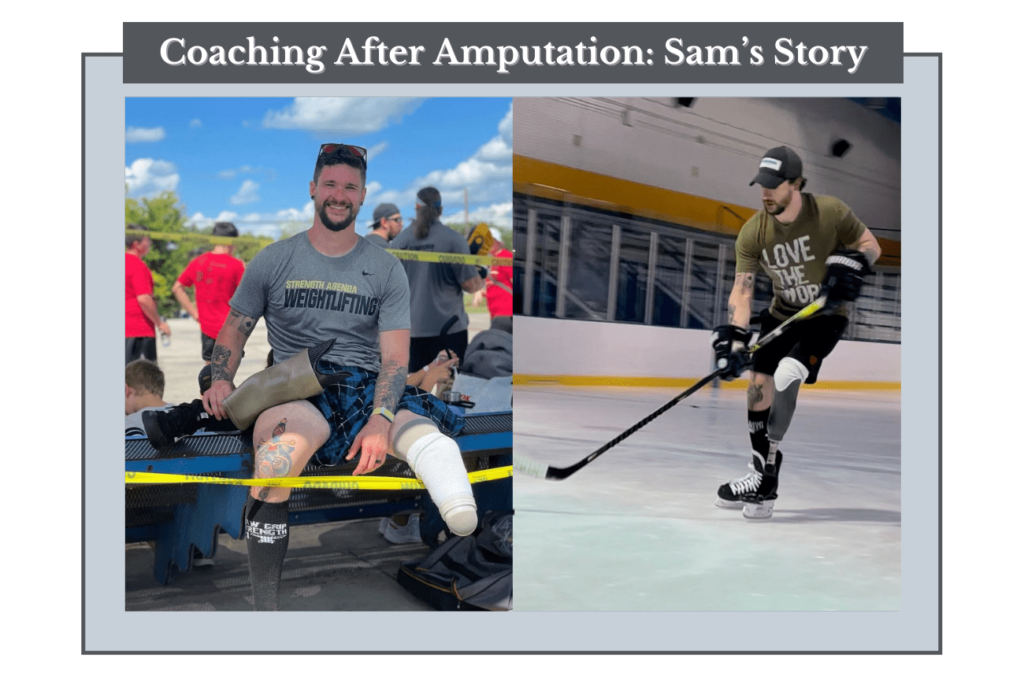 Sam Schaefer returning to his active lifestyle after amputation surgery. Text overlay reads "Coaching After Amputation: Sam's Story"
